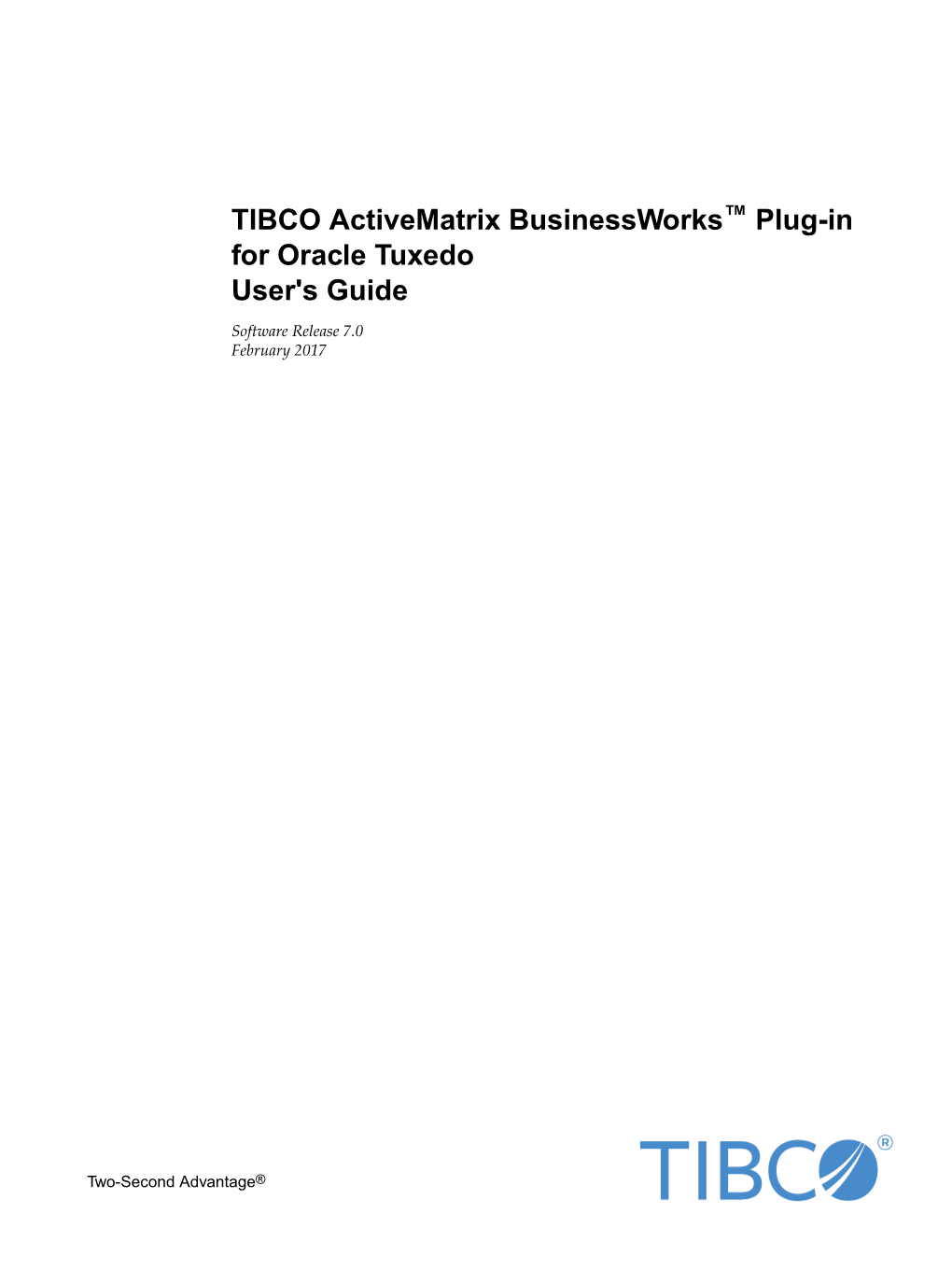 TIBCO Activematrix Businessworks™ Plug-In for Oracle Tuxedo User's Guide