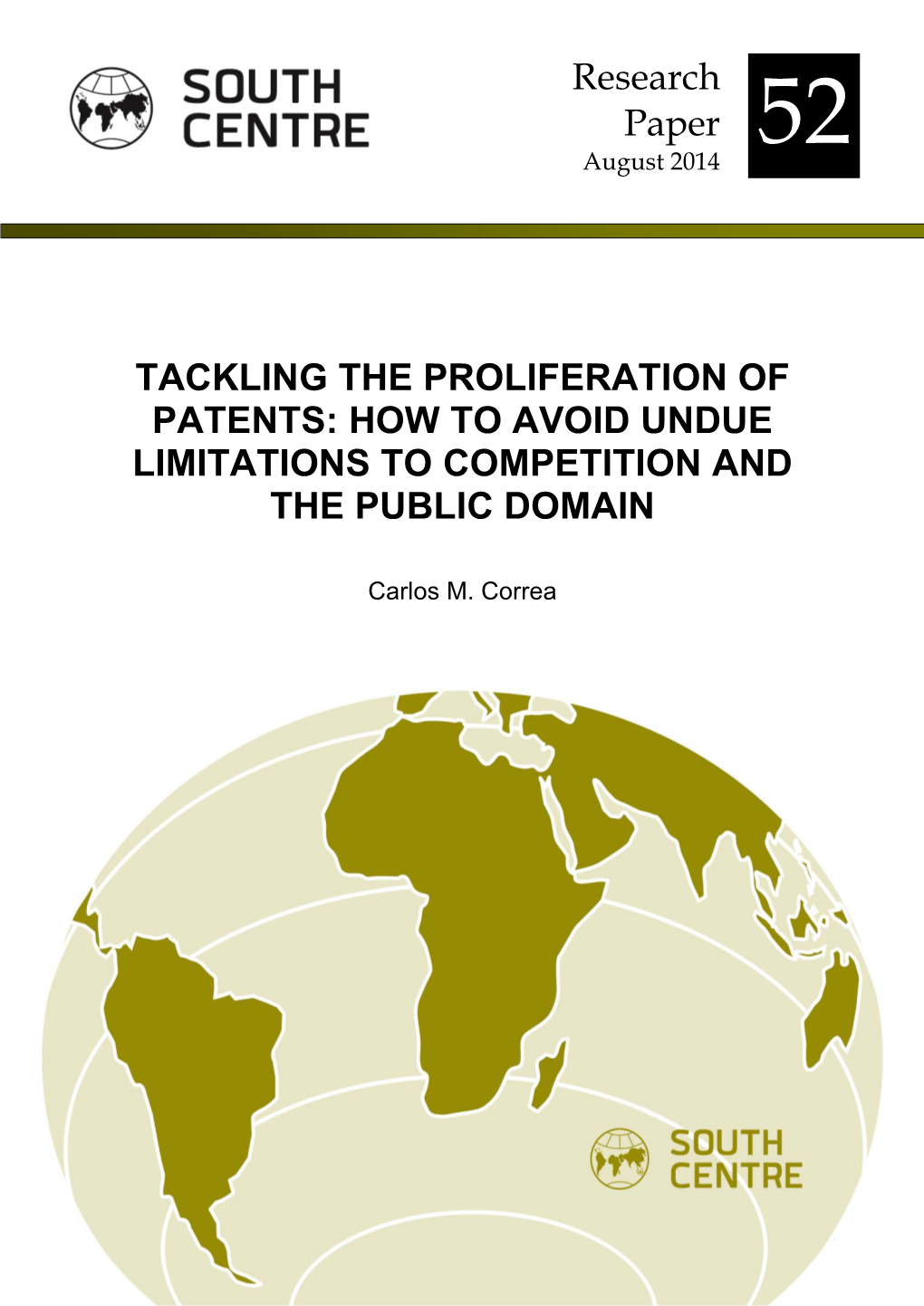 Research Paper 52 TACKLING the PROLIFERATION of PATENTS