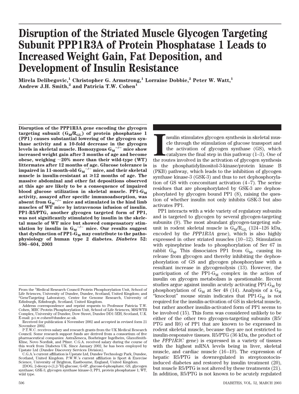 Disruption of the Striated Muscle Glycogen Targeting Subunit