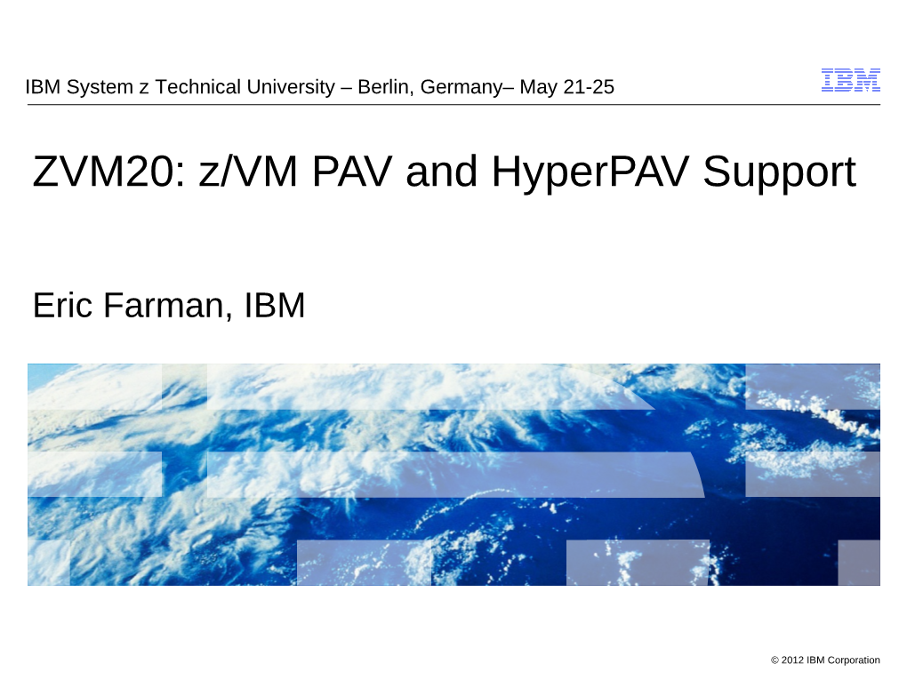 Z/VM PAV and Hyperpav Support