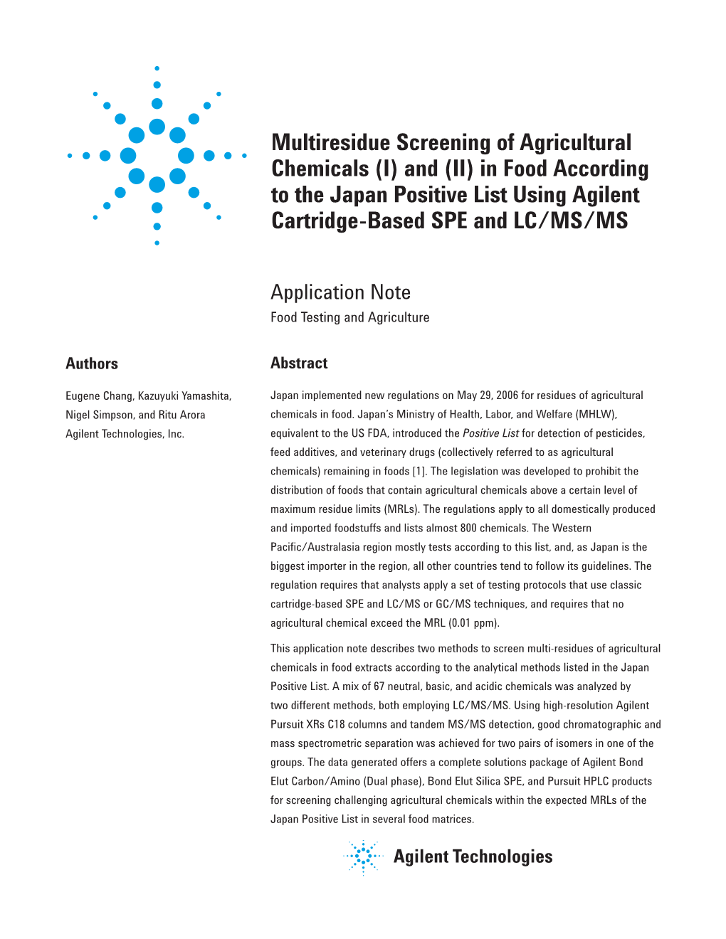 Multiresidue Screening of Agricultural Chemicals (I) and (II) in Food According to the Japan Positive List Using Agilent Cartridge-Based SPE and LC/MS/MS
