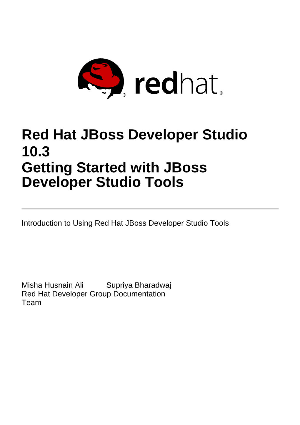 Red Hat Jboss Developer Studio 10.3 Getting Started with Jboss Developer Studio Tools