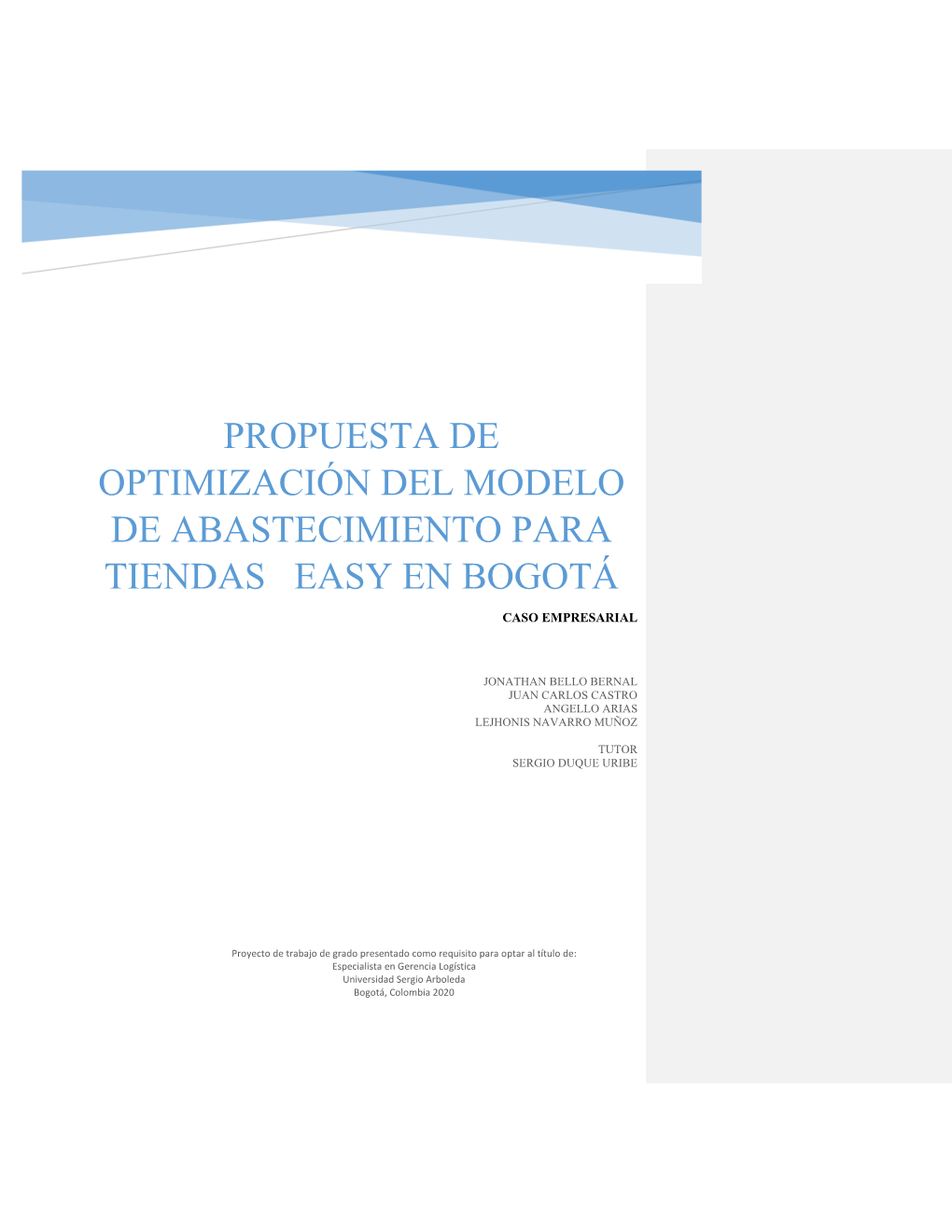 Propuesta De Optimización Del Modelo De Abastecimiento Para Tiendas Easy En Bogotá. Caso Empresarial