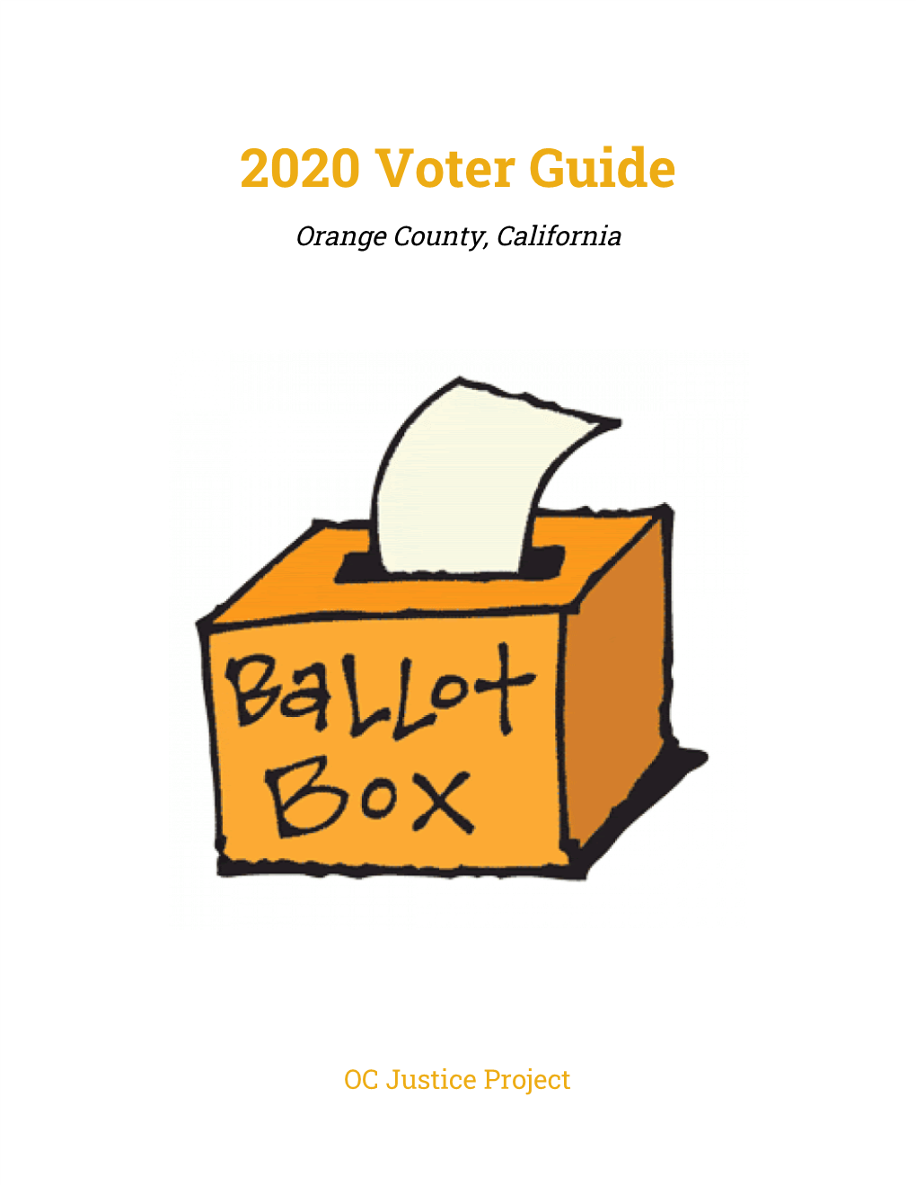 2020 Voter Guide Orange County, California