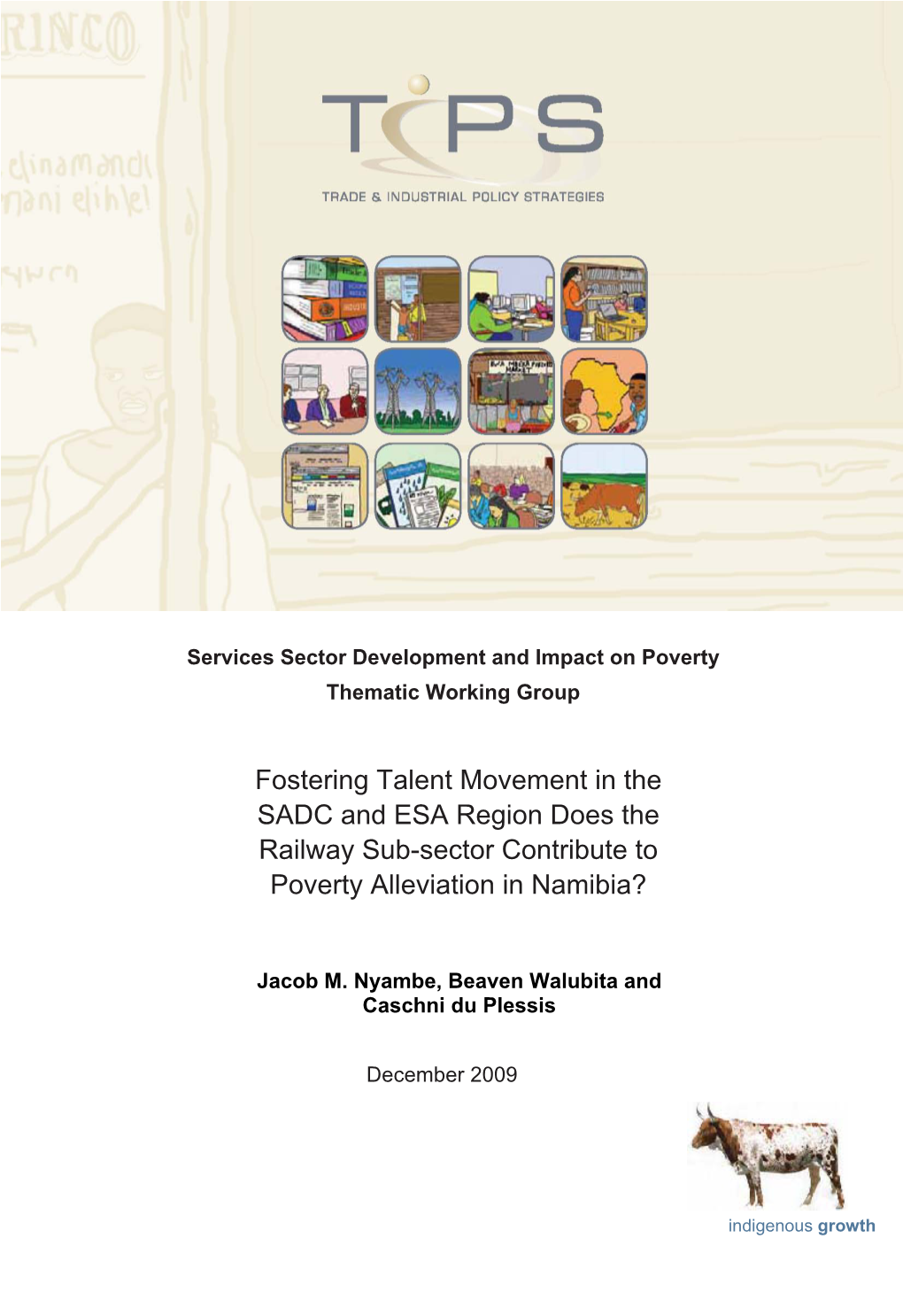 Fostering Talent Movement in the SADC and ESA Region Does the Railway Sub-Sector Contribute to Poverty Alleviation in Namibia?