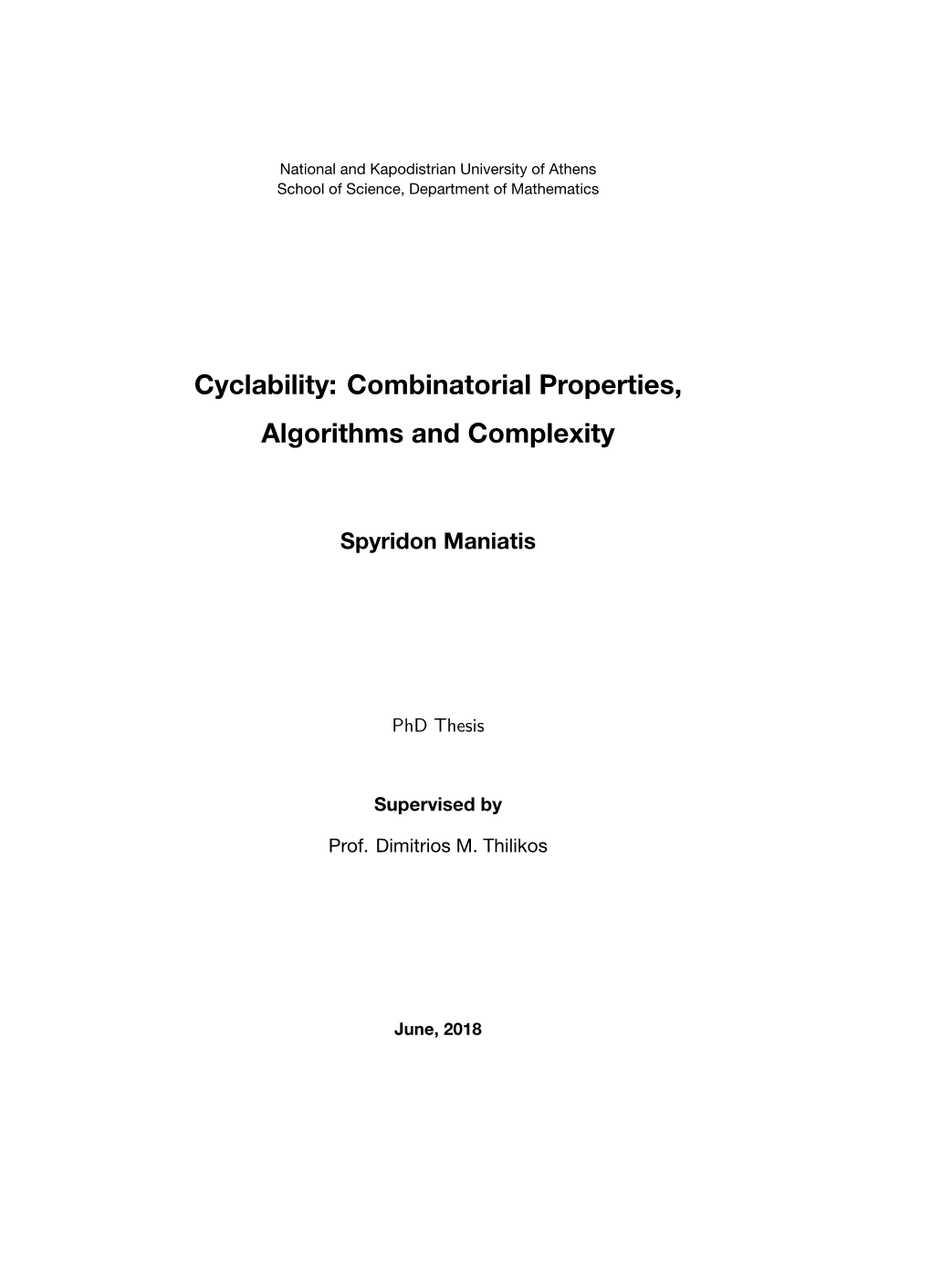 Cyclability: Combinatorial Properties, Algorithms and Complexity