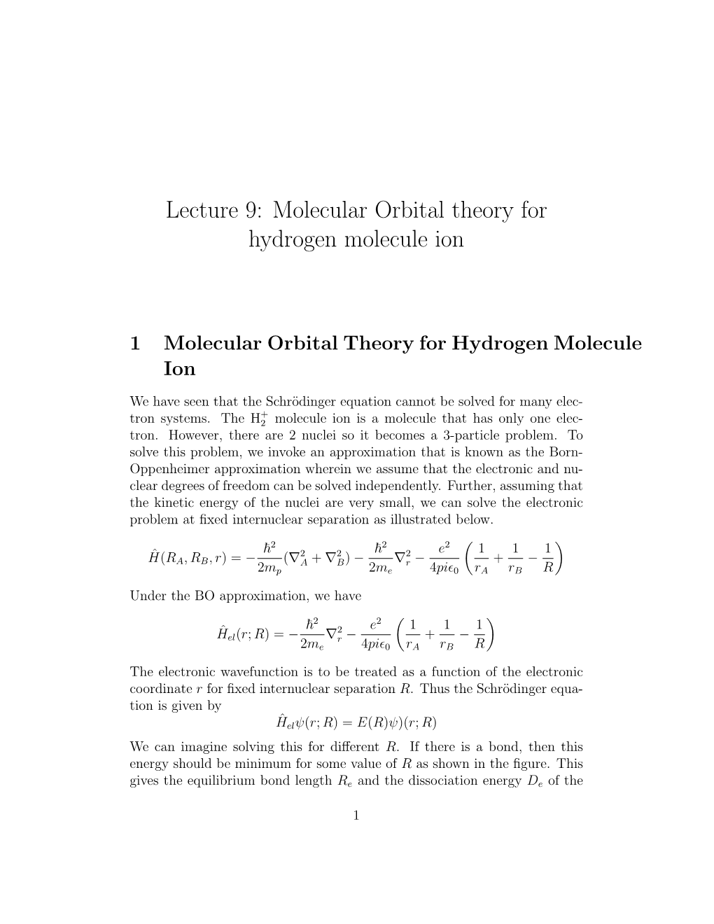 Lecture 9: Molecular Orbital Theory for Hydrogen Molecule Ion