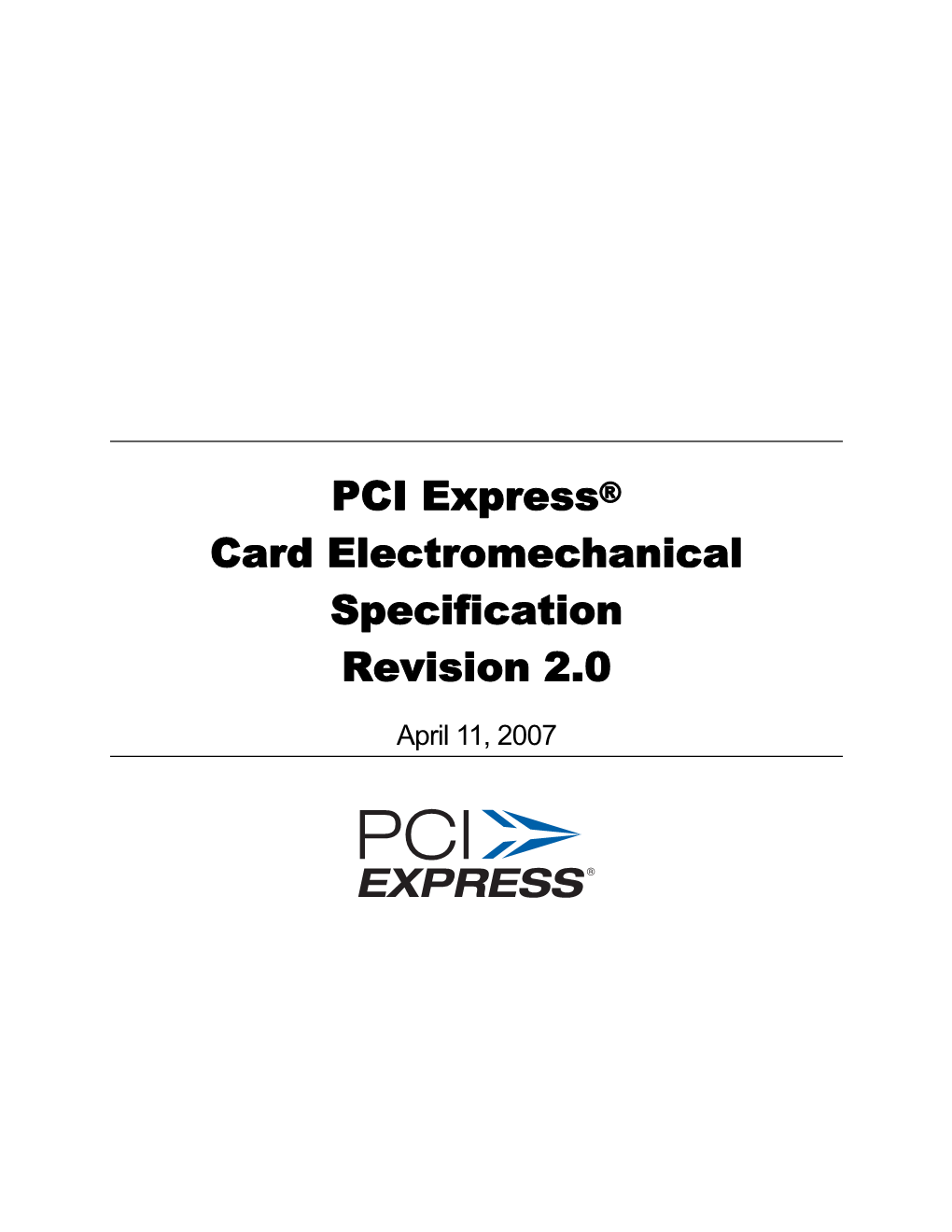 PCI Express® Card Electromechanical Specification Revision 2.0