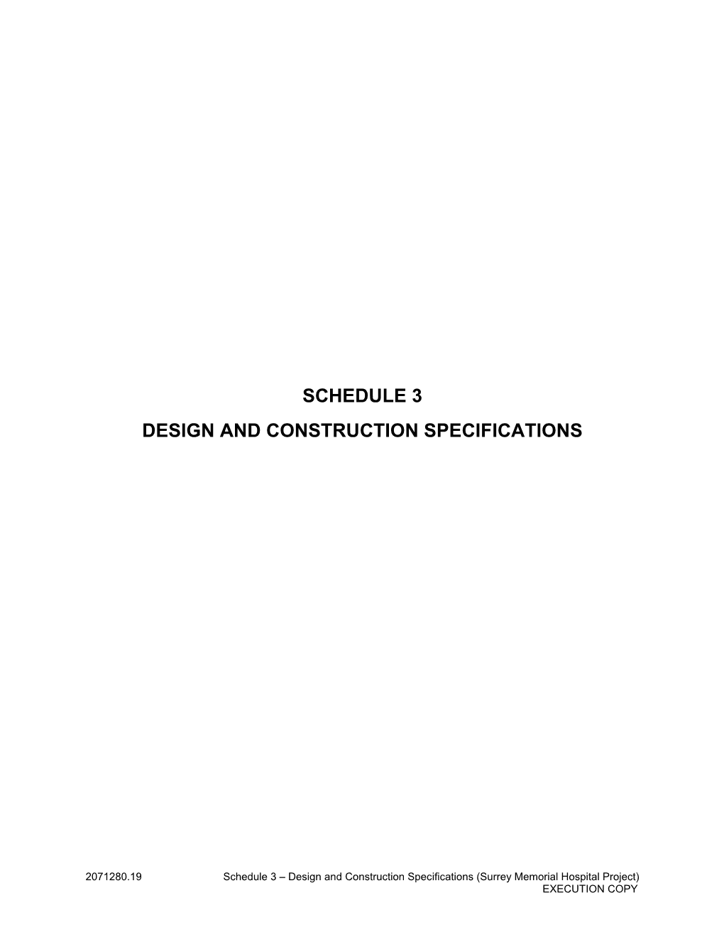 Schedule 3 Design and Construction Specifications