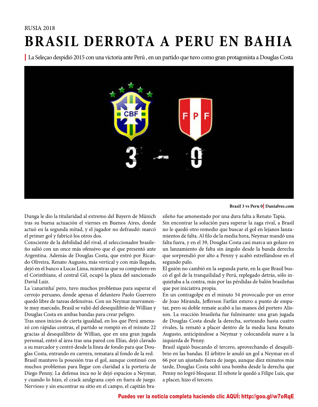 BRASIL DERROTA a PERU EN BAHIA | La Seleçao Despidió 2015 Con Una Victoria Ante Perú , En Un Partido Que Tuvo Como Gran Protagonista a Douglas Costa