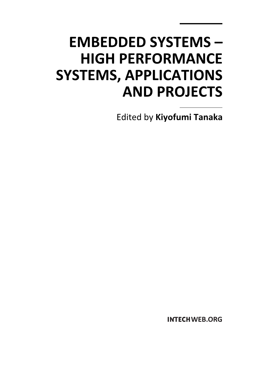 High Performance Systems, Applications and Projects