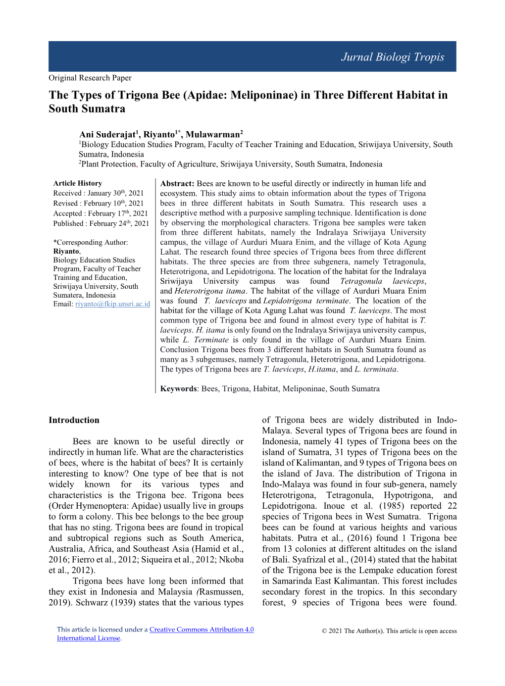 Jurnal Biologi Tropis the Types of Trigona Bee (Apidae: Meliponinae)