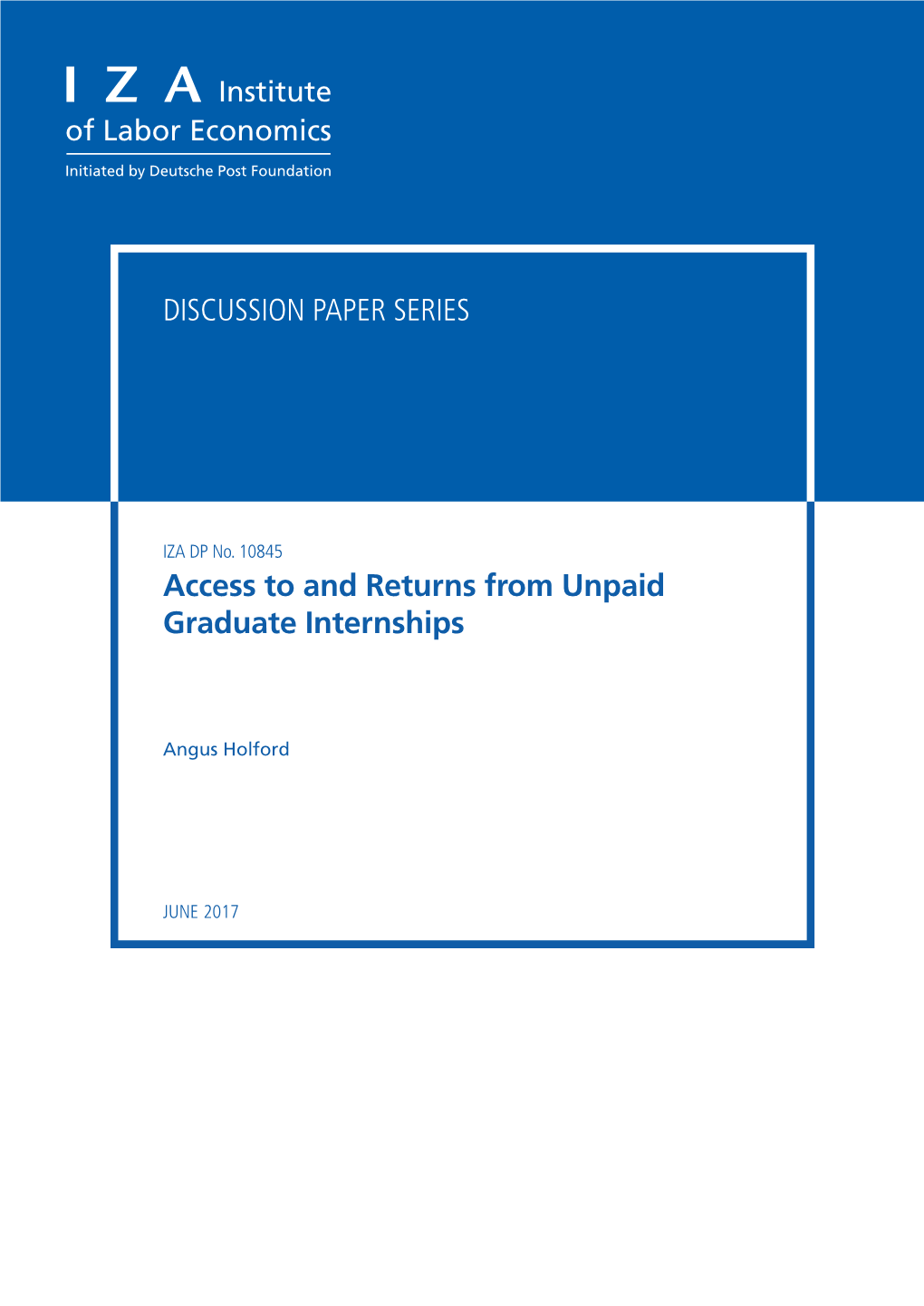 Access to and Returns from Unpaid Graduate Internships