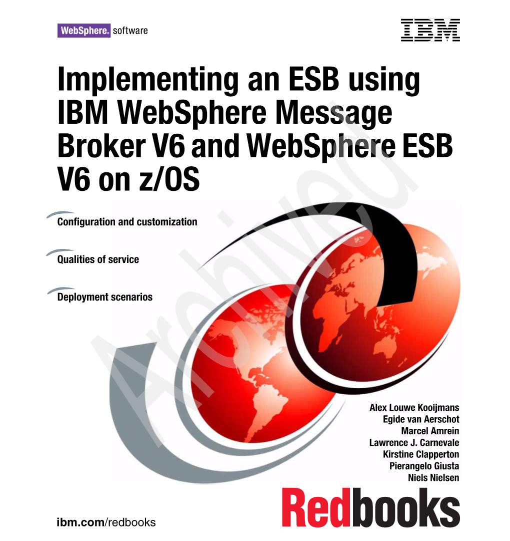 Implementing an ESB Using IBM Websphere Message Broker V6 and Websphere ESB V6 on Z/OS