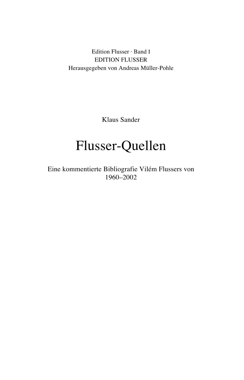 Flusser-Quellen