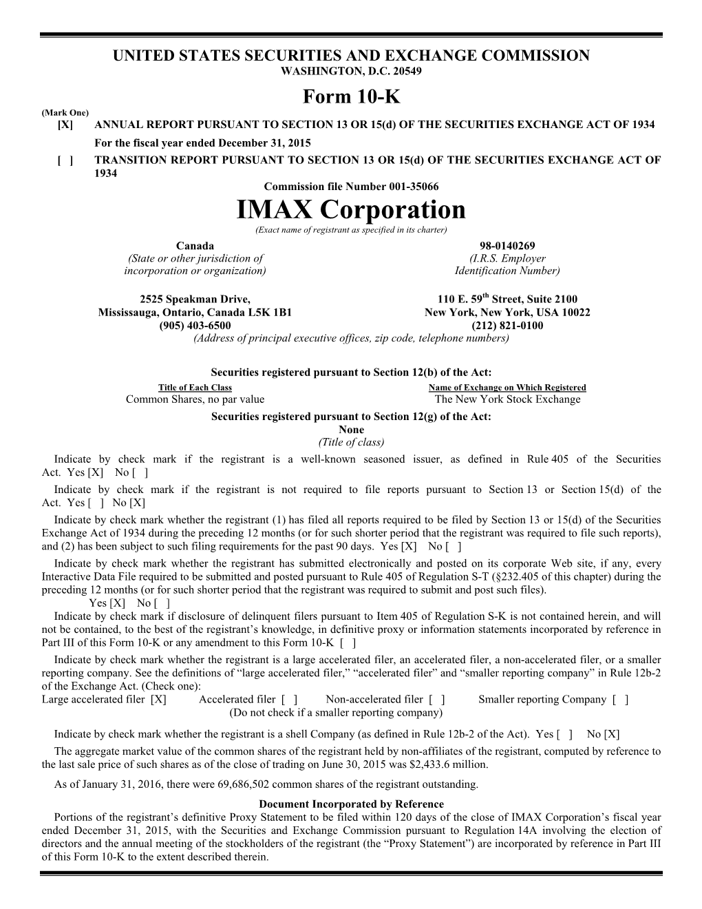 IMAX Corporation (Exact Name of Registrant As Specified in Its Charter)