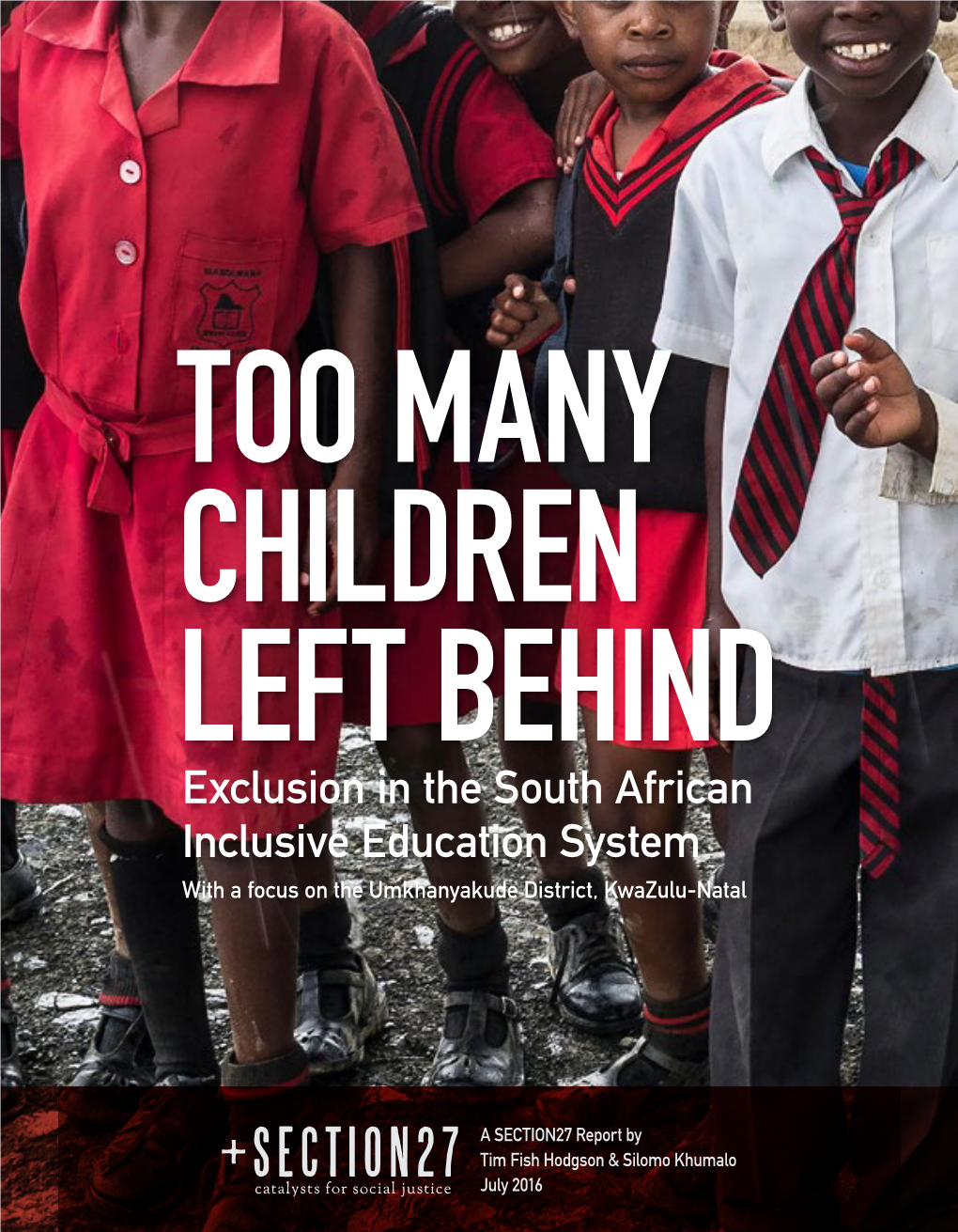 Exclusion in the South African Inclusive Education System with a Focus on the Umkhanyakude District, Kwazulu-Natal