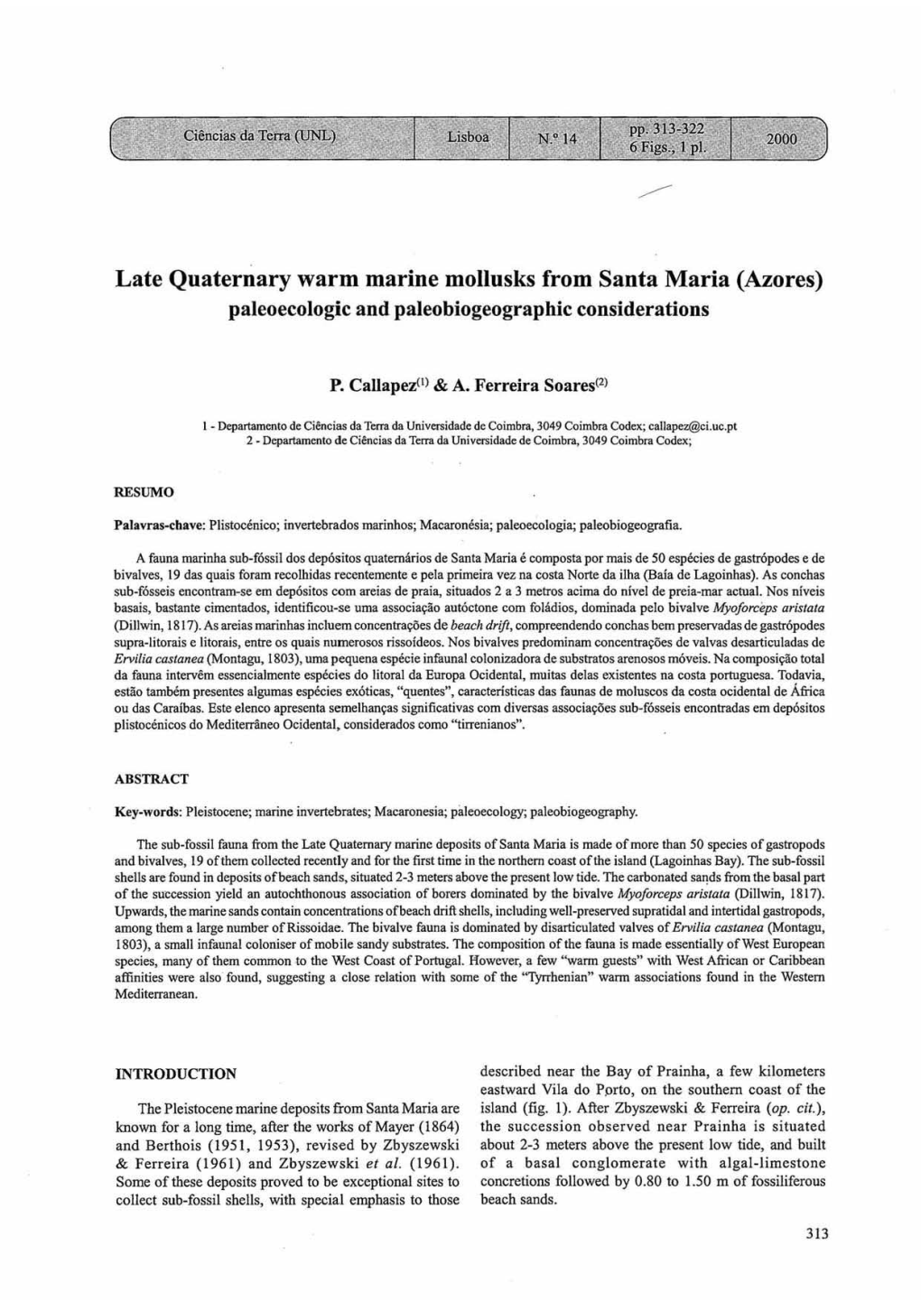 Late Quaternary Warm Marine Mollusks from Santa Maria (Azores) Pajeoecojogic and Pajeobiogeographic Considerations