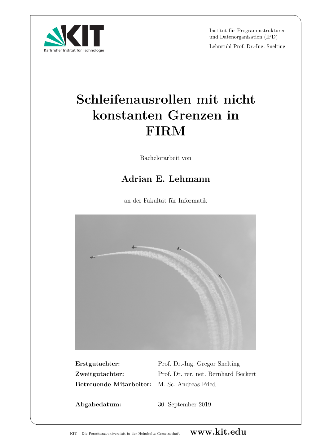 Schleifenausrollen Mit Nicht Konstanten Grenzen in FIRM