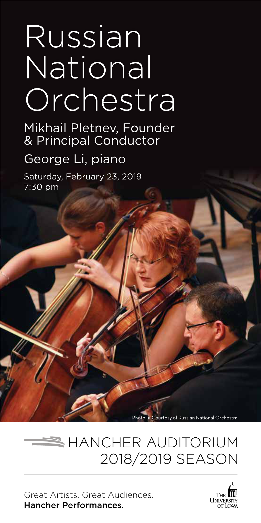 Russian National Orchestra Mikhail Pletnev, Founder & Principal Conductor George Li, Piano Saturday, February 23, 2019 7:30 Pm