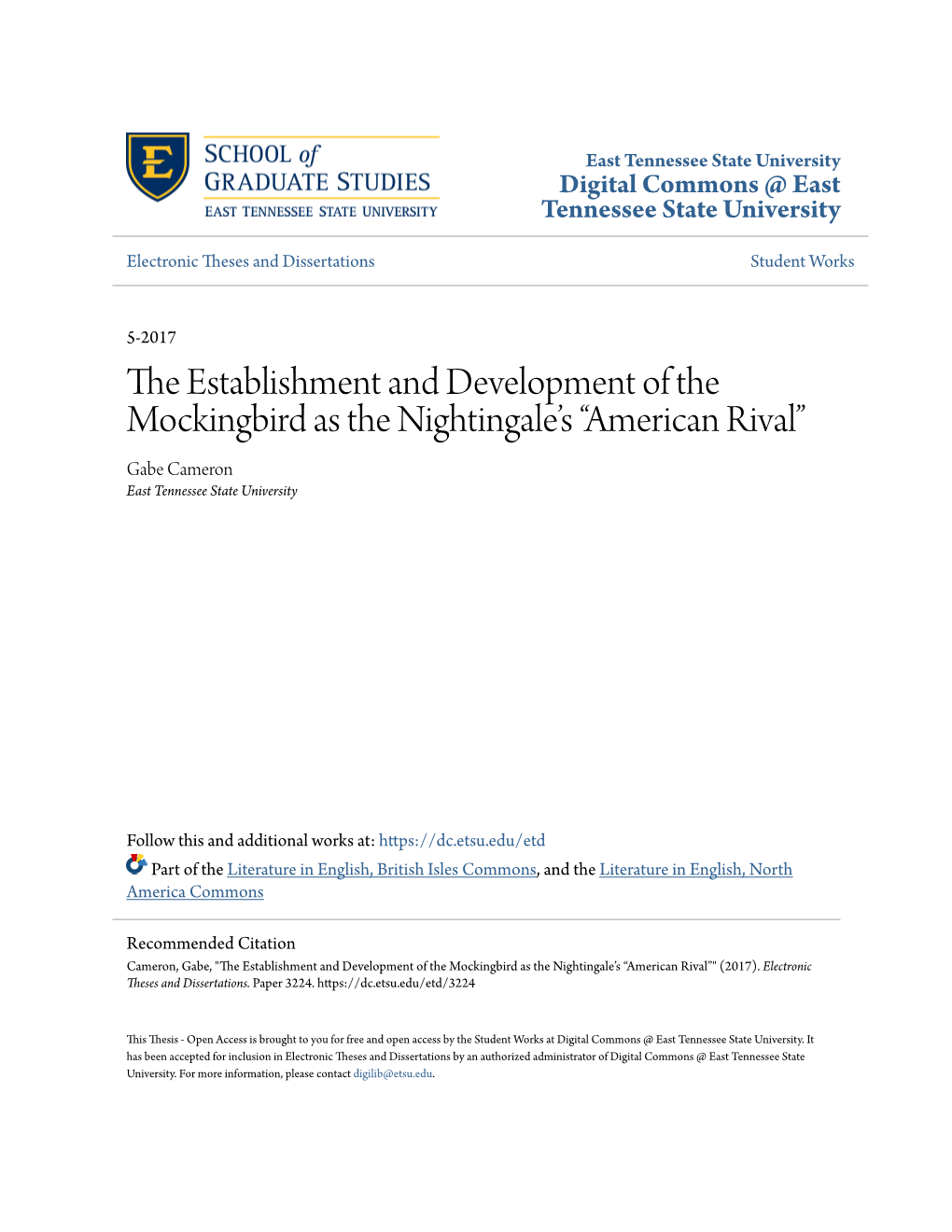 The Establishment and Development of the Mockingbird As the Nightingale’S “American Rival” Gabe Cameron East Tennessee State University