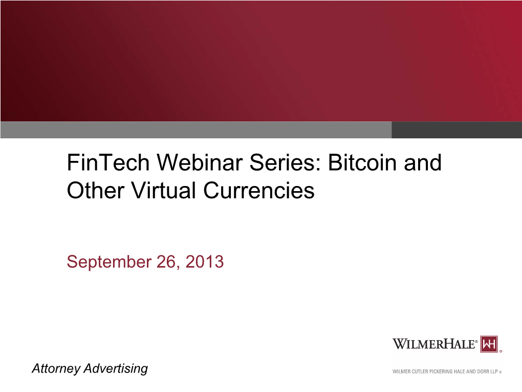 Fintech Webinar Series: Bitcoin and Other Virtual Currencies