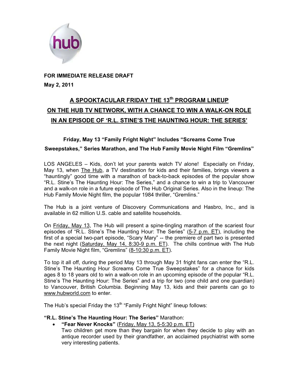 A SPOOKTACULAR FRIDAY the 13Th PROGRAM LINEUP on the HUB TV NETWORK, with a CHANCE to WIN a WALK-ON ROLE in an EPISODE of ‘R.L