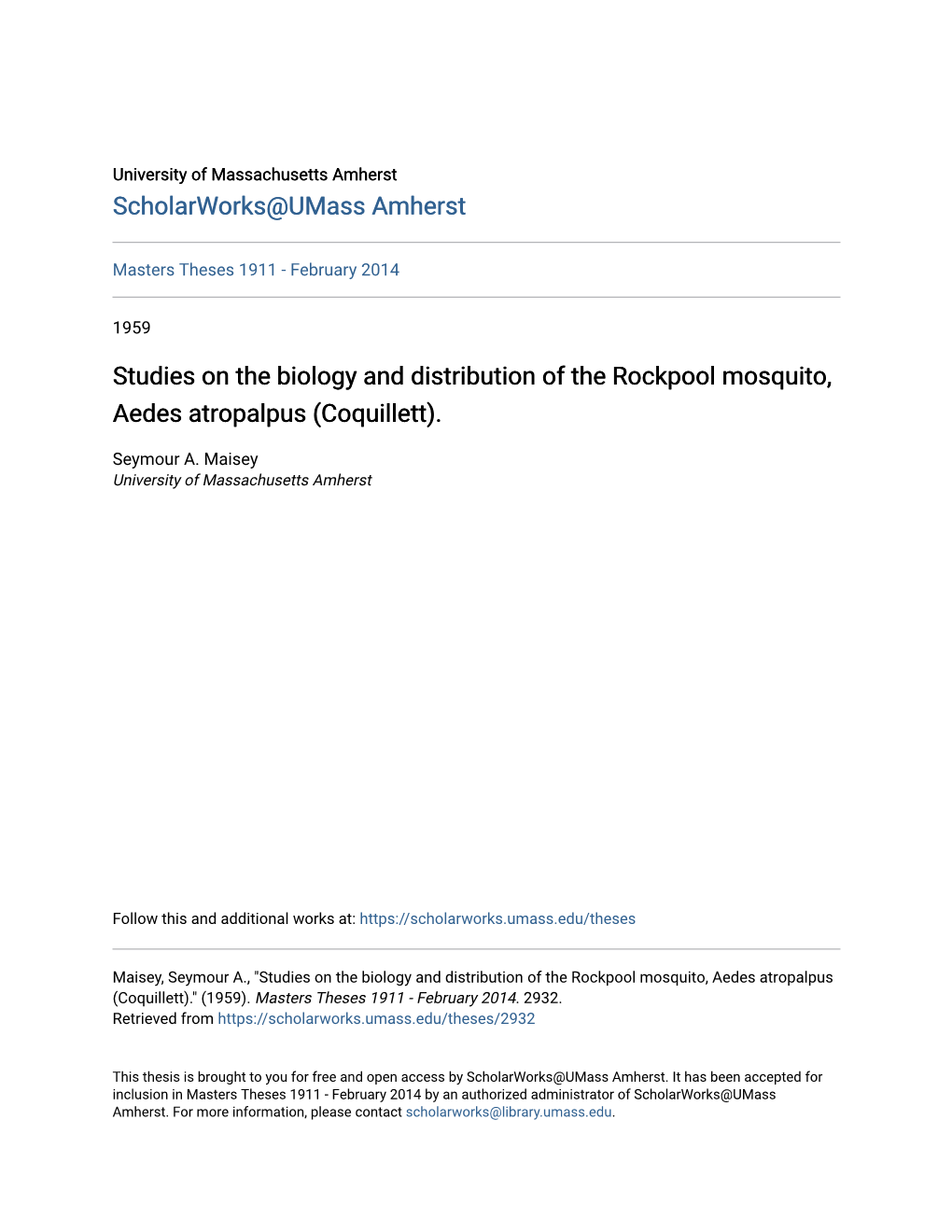 Studies on the Biology and Distribution of the Rockpool Mosquito, Aedes Atropalpus (Coquillett)