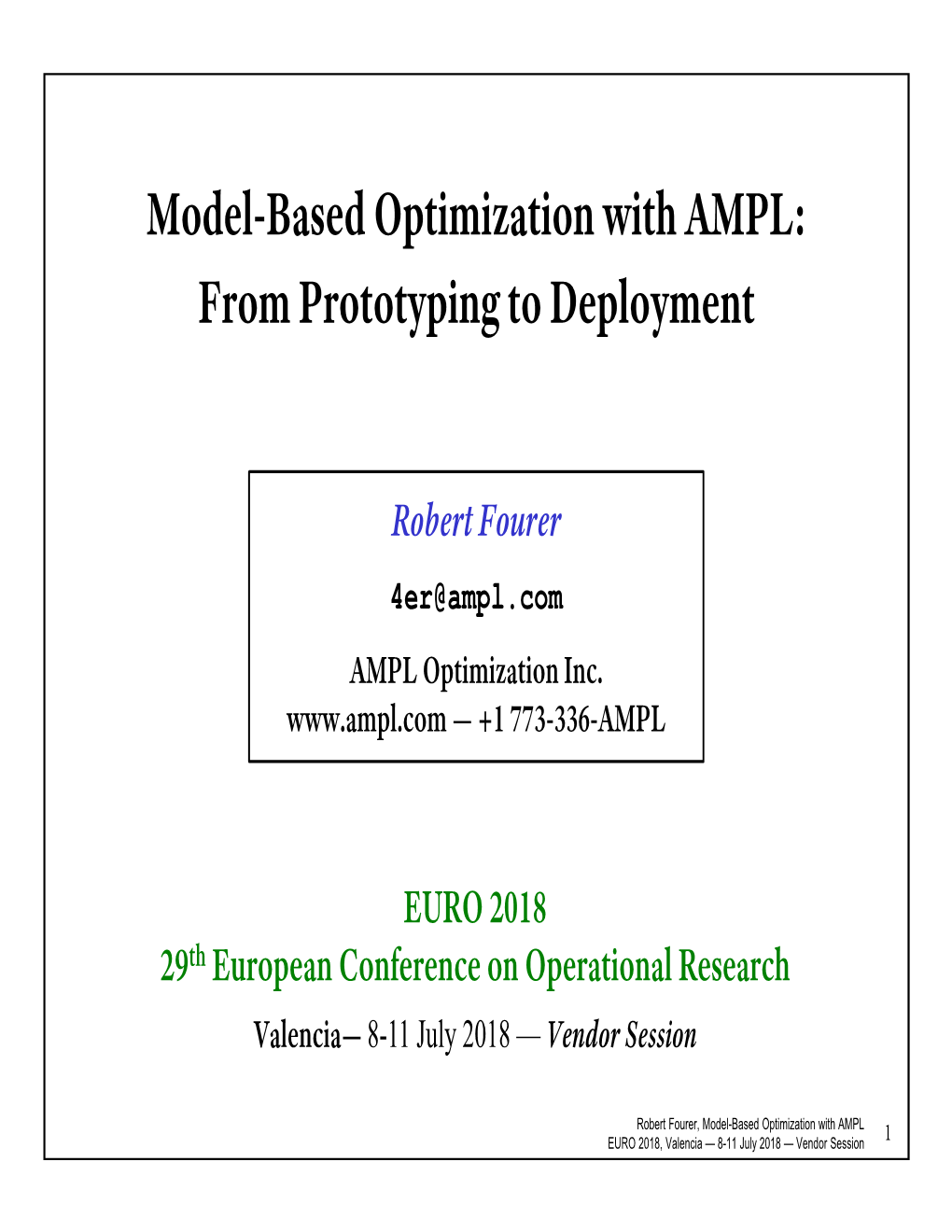 Model-Based Optimization with AMPL: from Prototyping to Deployment