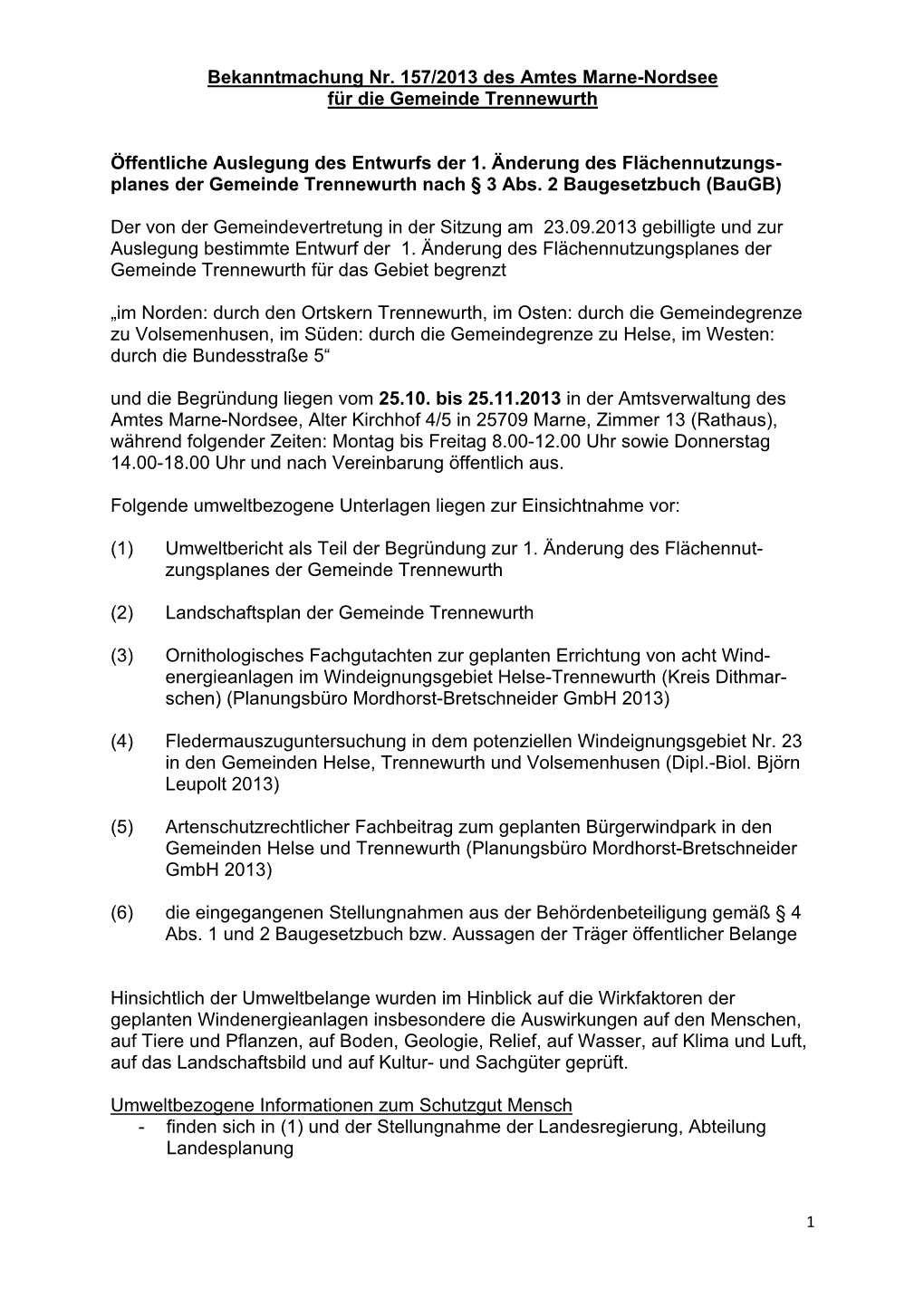 Bekanntmachung Nr. 157/2013 Des Amtes Marne-Nordsee Für Die Gemeinde Trennewurth
