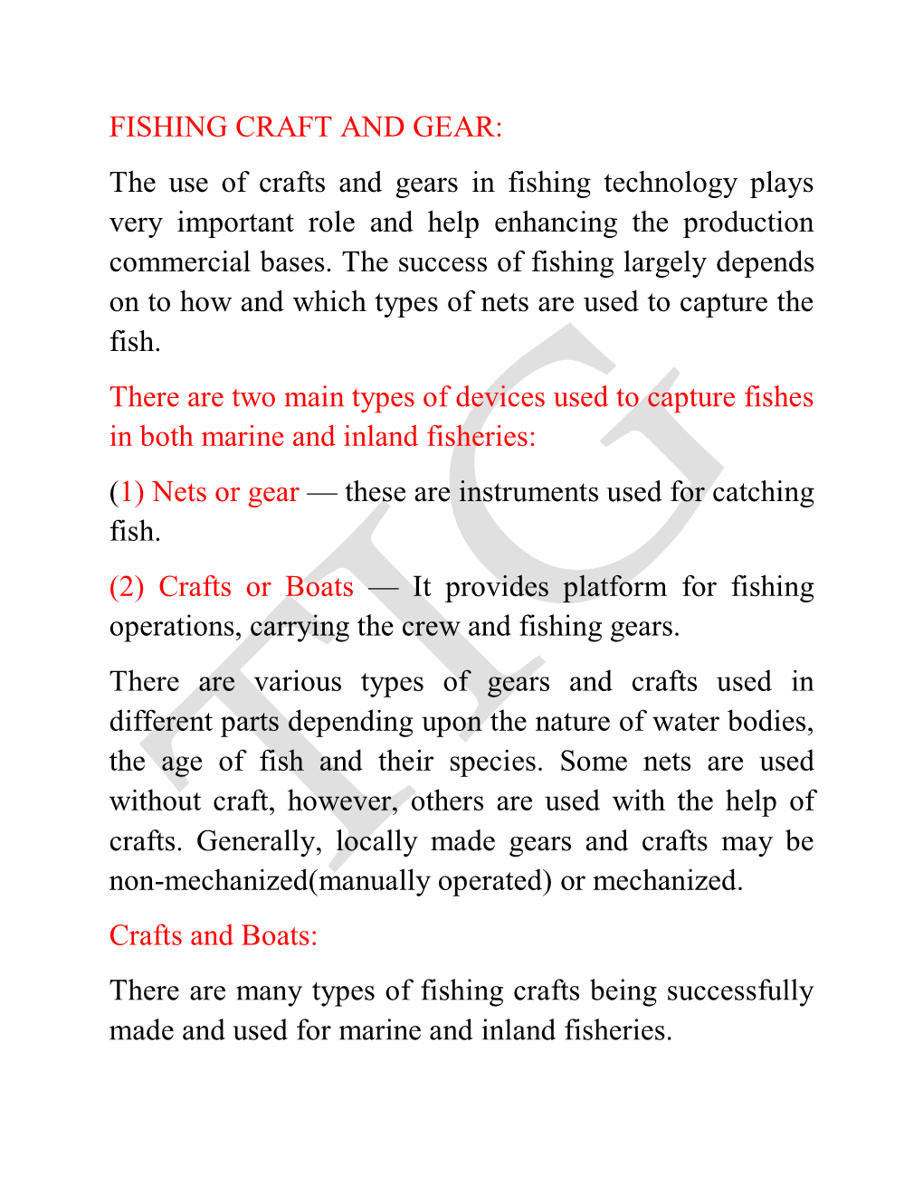 FISHING CRAFT and GEAR: the Use of Crafts and Gears in Fishing Technology Plays Very Important Role and Help Enhancing the Production Commercial Bases