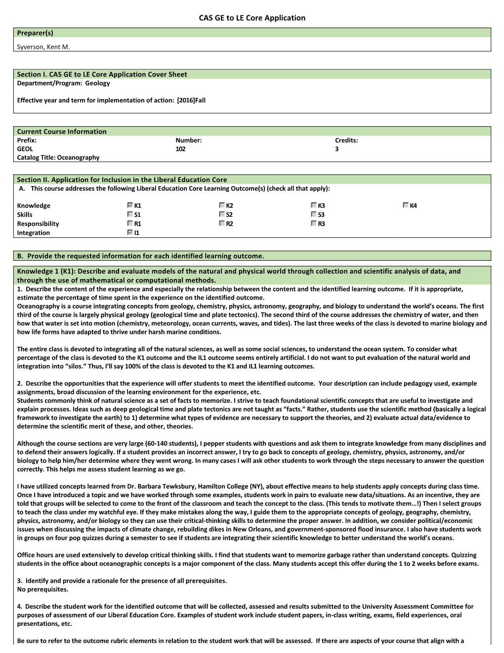 CAS GE to LE Core Application Preparer(S) Syverson, Kent M