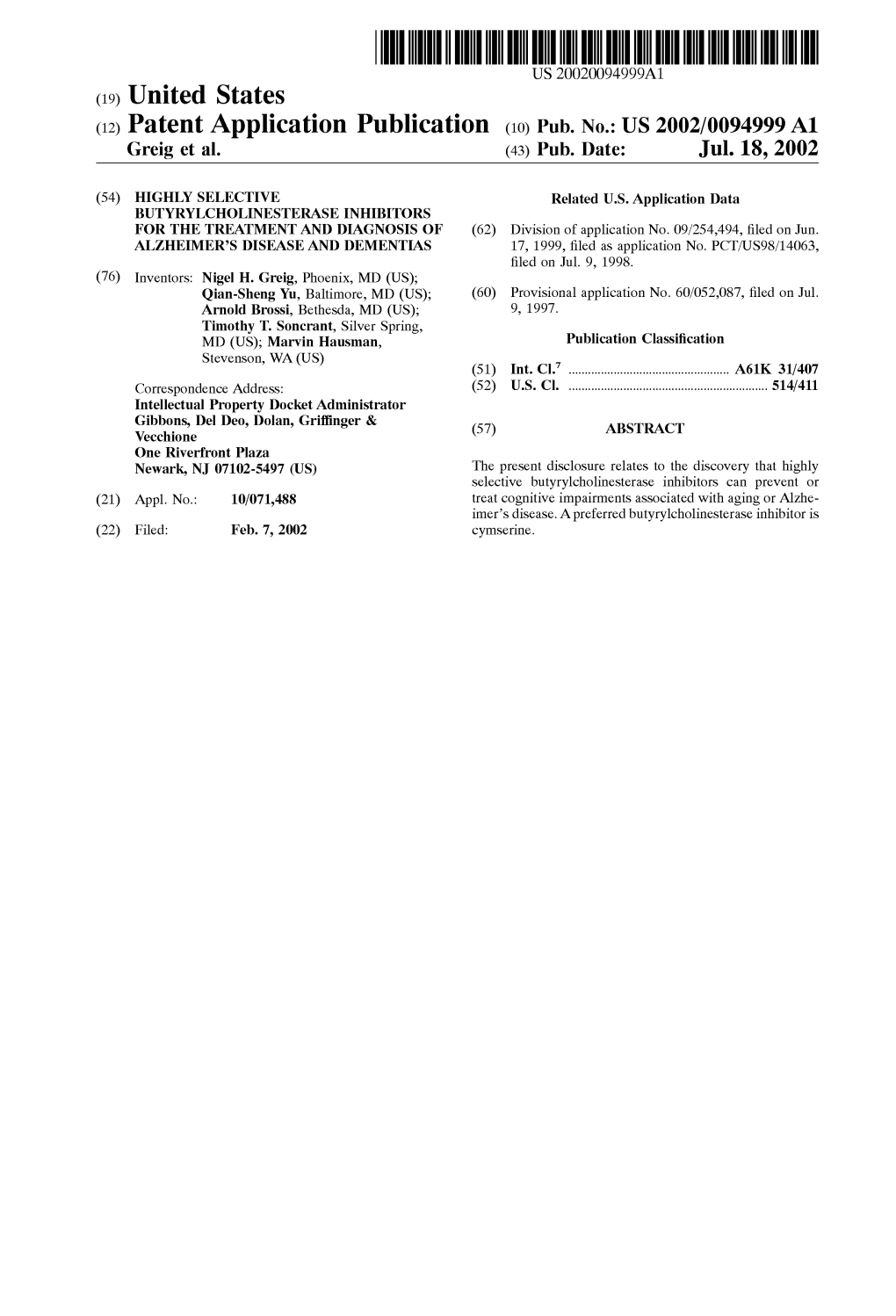 (12) Patent Application Publication (10) Pub. No.: US 2002/0094999 A1 Greig Et Al