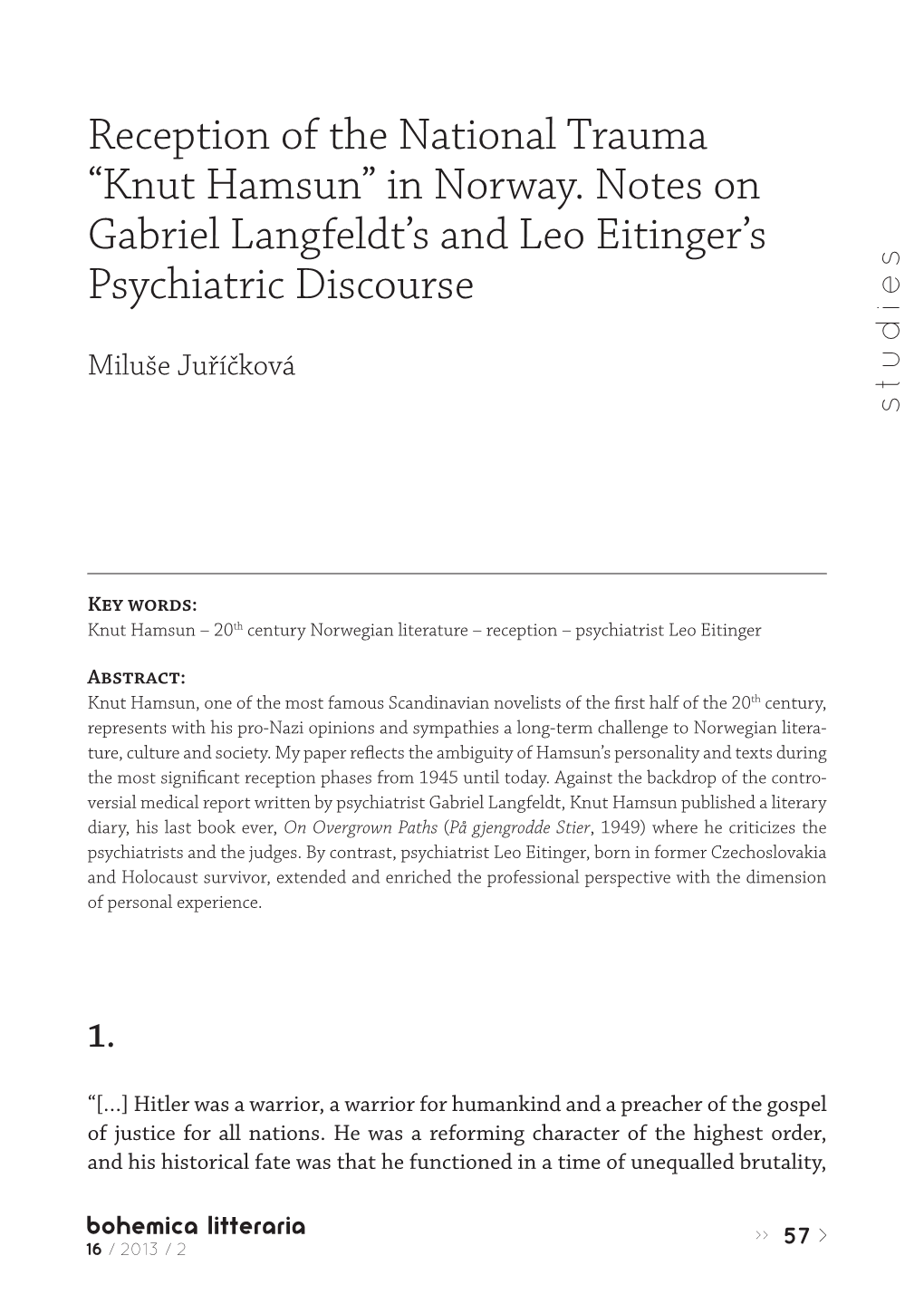 Reception of the National Trauma “Knut Hamsun” in Norway. Notes on Gabriel Langfeldt's and Leo Eitinger's Psychiatric Di