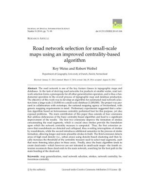 Road Network Selection for Small-Scale Maps Using an Improved Centrality-Based Algorithm