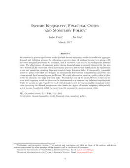 Income Inequality, Financial Crises and Monetary Policy∗