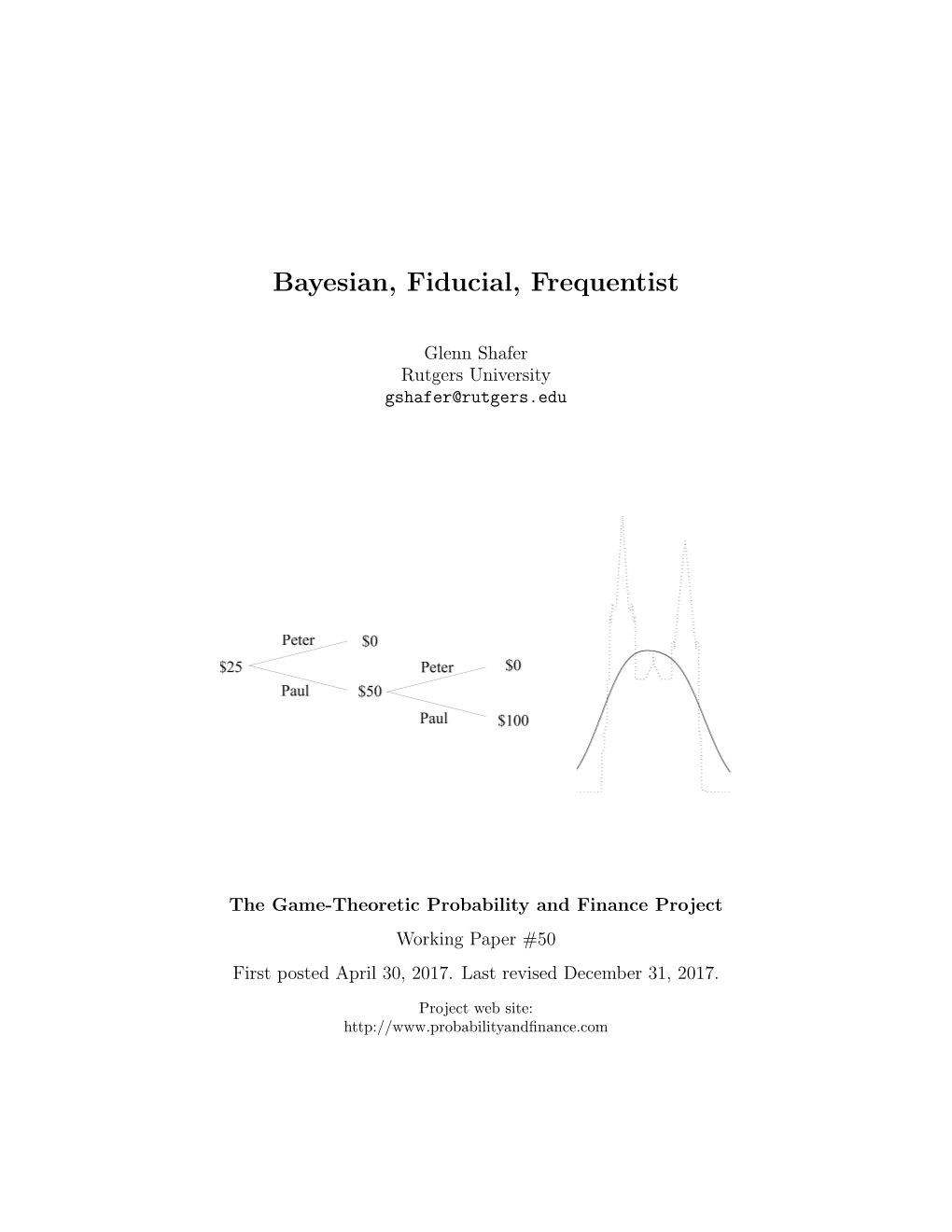 Bayesian, Fiducial, Frequentist