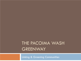 The Pacoima Wash Greenway