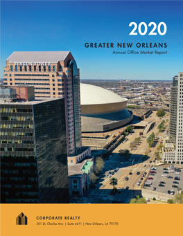 GREATER NEW ORLEANS Annual Office Market Report