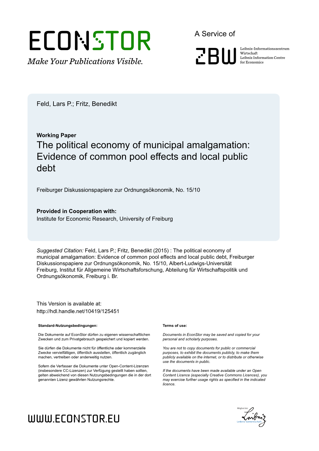 The Political Economy of Municipal Amalgamation: Evidence of Common Pool Effects and Local Public Debt