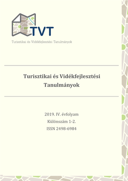 Turisztikai És Vidékfejlesztési Tanulmányok / Tourism and Rural Development Studies