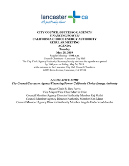 CITY COUNCIL/SUCCESSOR AGENCY/ FINANCING/POWER/ CALIFORNIA CHOICE ENERGY AUTHORITY REGULAR MEETING AGENDA Tuesday May 28, 2019 Regular Meeting – 5:00 P.M