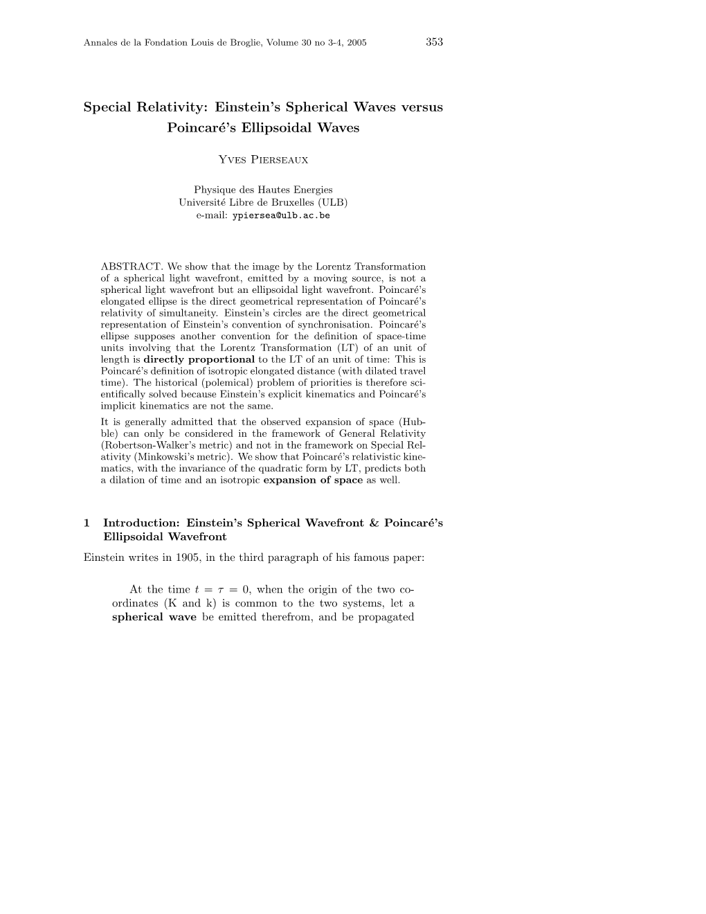 Special Relativity: Einstein's Spherical Waves Versus Poincaré's