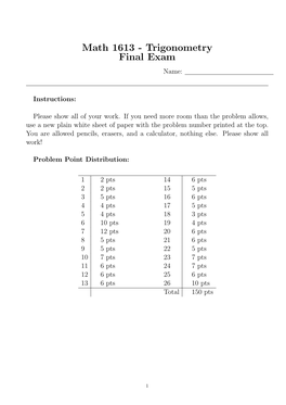 Math 1613 - Trigonometry Final Exam Name