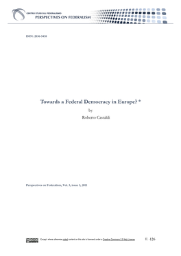 Towards a Federal Democracy in Europe? * by Roberto Castaldi