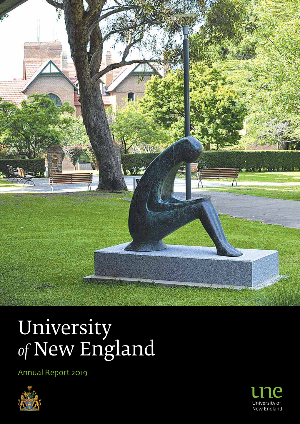 University of New England Annual Report 2019 Letter of Submission University of New England Armidale NSW 2351 April 2020