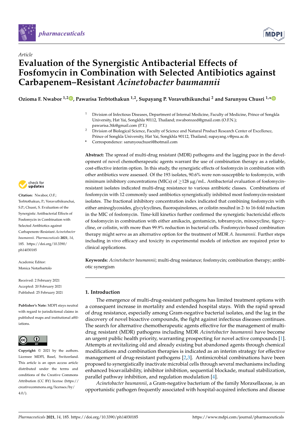 Evaluation of the Synergistic Antibacterial Effects of Fosfomycin in Combination with Selected Antibiotics Against Carbapenem–Resistant Acinetobacter Baumannii