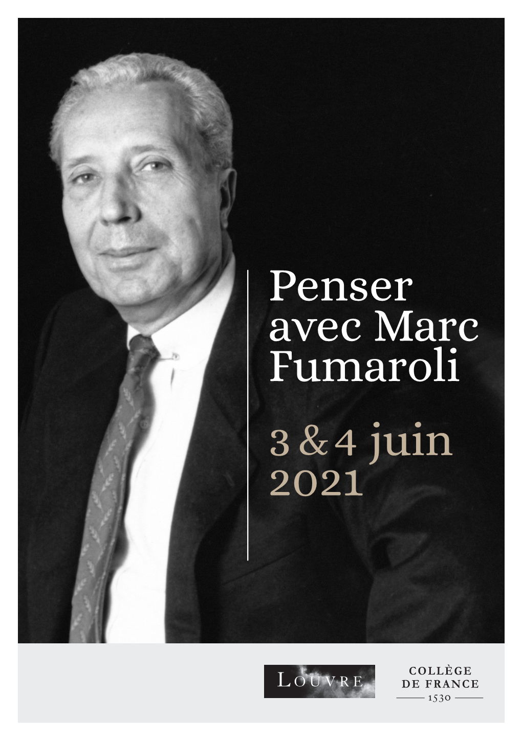 Penser Avec Marc Fumaroli 3 & 4 Juin 2021