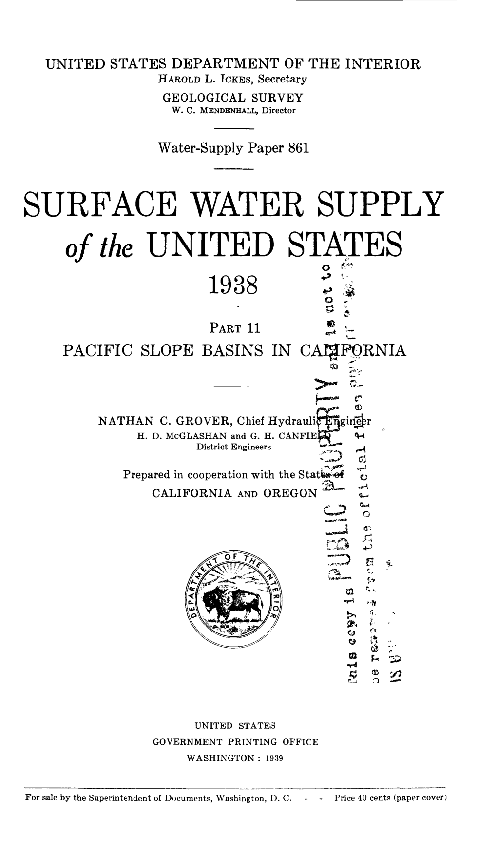 SURFACE WATER SUPPLY of the UNITED S WES 1938 J I Od - PART 11 * PACIFIC SLOPE BASINS in CAI§Fprnia