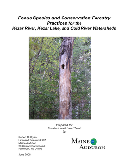Focus Species and Conservation Forestry Practices for the Kezar River, Kezar Lake, and Cold River Watersheds